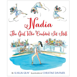 Nadia - The Girl Who Couldn't Sit Still book cover