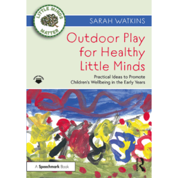 Outdoor Play for Healthy Little Minds book cover