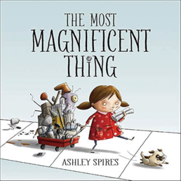 The Most Magnificent Thing book cover