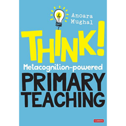 Think Metacognition-powered Primary Teaching book cover